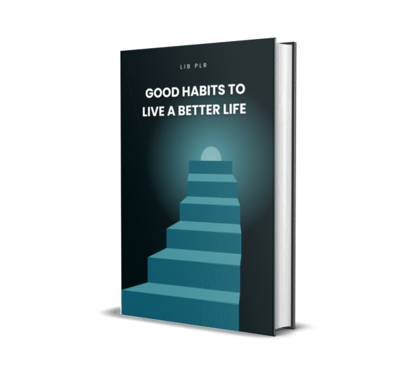 HABITS TO LIVE A BETTER LIFE