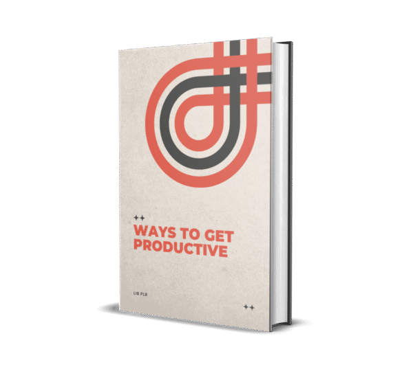 Ways to Get Productive