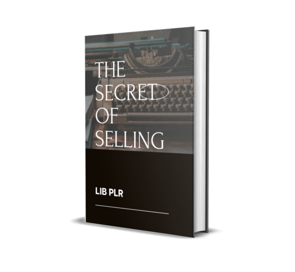 THE SECRET OF SELLING