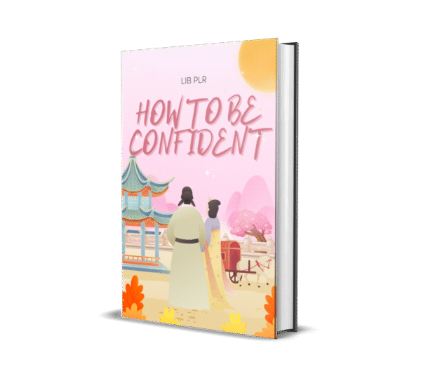 HOW TO BE CONFIDENT