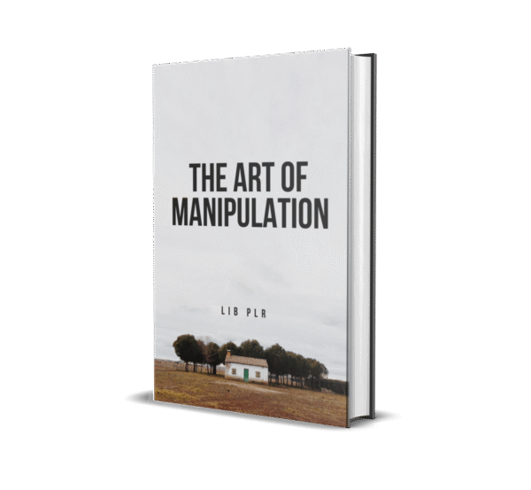 THE ART OF MANIPULATION
