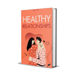HEALTHY RELATIONSHIPS