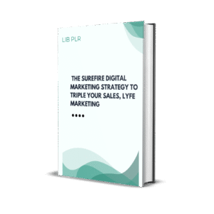 The surefire digital marketing strategy to triple your sales, LYFE Marketing