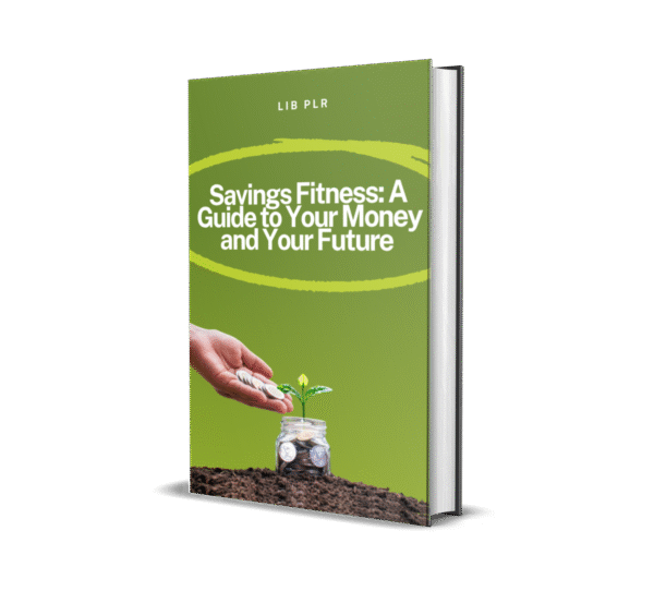 Savings Fitness A Guide to Your Money and Your Future