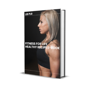 Fitness for life healthy Recipe E-book