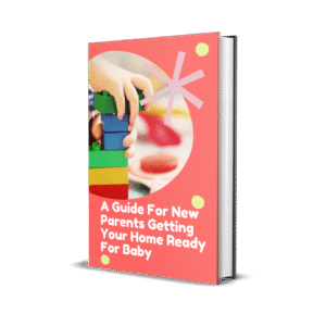A Guide For New Parents Getting Your Home Ready For Baby