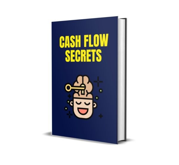 CASH FLOW SECRETS