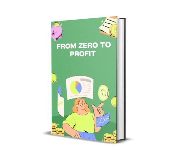 from zero to profit